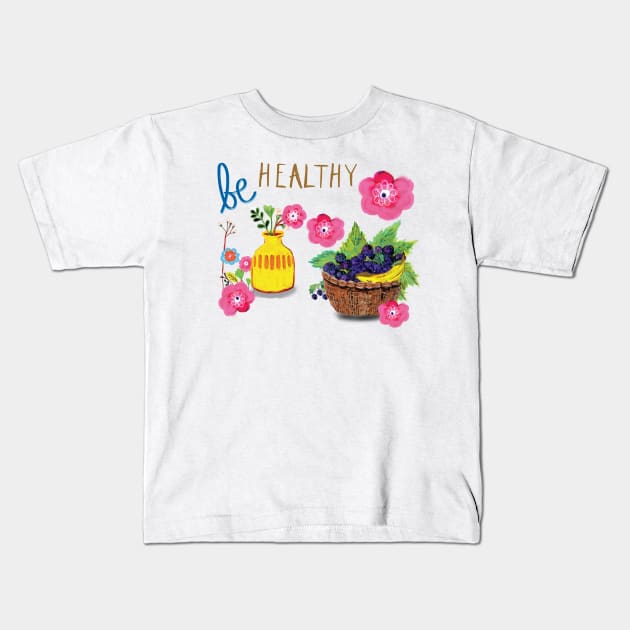 Be Healthy Kids T-Shirt by CoteCreation